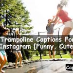 Trampoline Captions For Instagram
