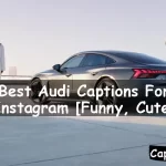 Audi Captions For Instagram