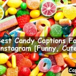 Candy Captions For Instagram