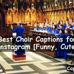 Choir Captions for Instagram