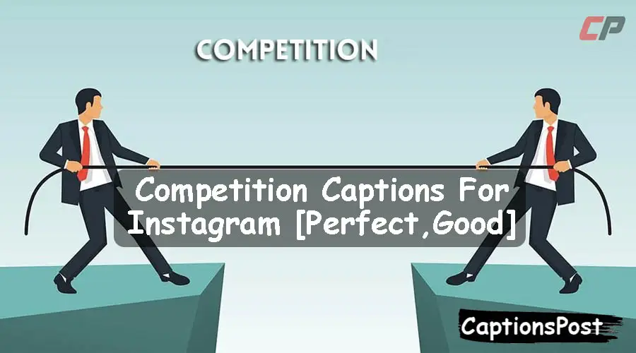 Competition Captions For Instagram