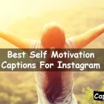 Self Motivation Captions For Instagram
