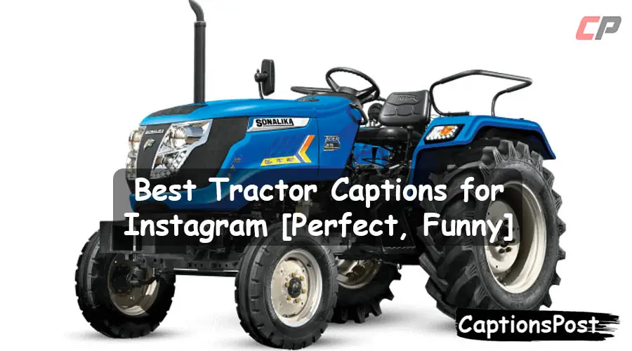 Tractor Captions for Instagram