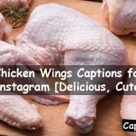 Chicken Wings Captions for Instagram