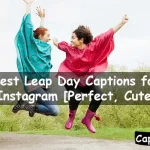 Leap Day Captions for Instagram