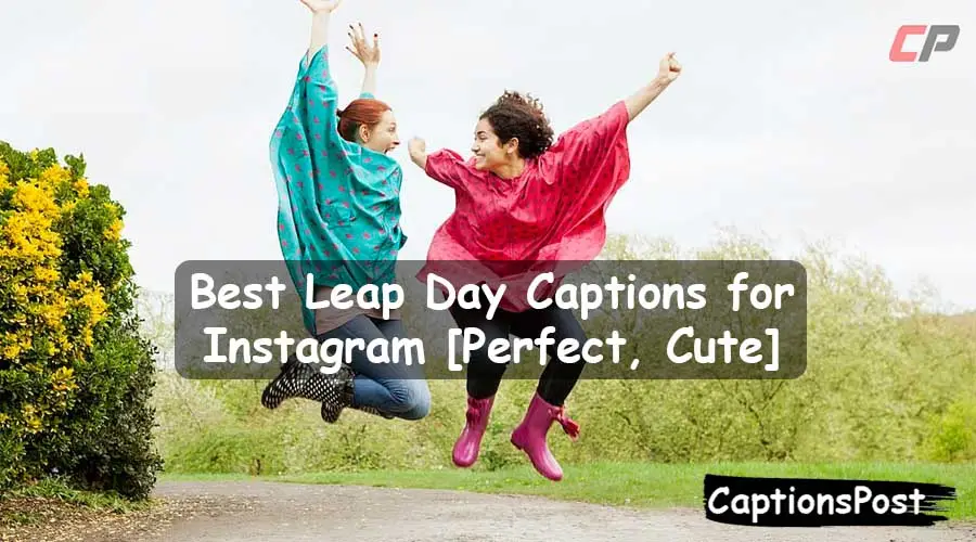 Leap Day Captions for Instagram