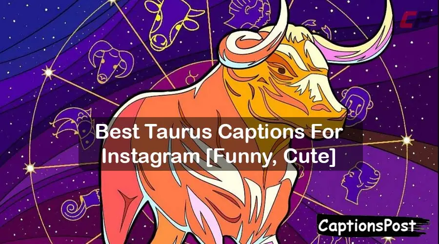 Taurus Captions For Instagram