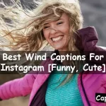 Wind Captions For Instagram