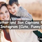 Mother and Son Captions for Instagram