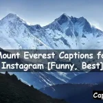 Mount Everest Captions for Instagram