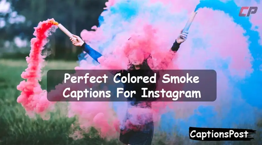 Colored Smoke Captions For Instagram