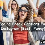 Spring Break Captions For Instagram