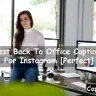 Back To Office Captions