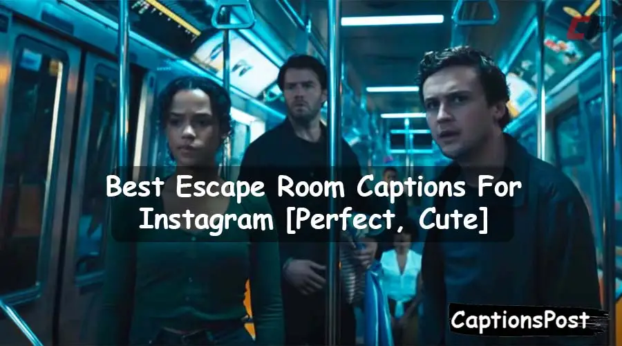 Escape Room Captions For Instagram