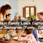 Family Lunch Caption For Instagram