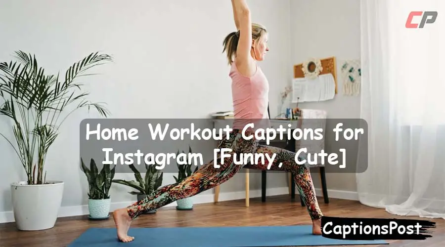 Home Workout Captions for Instagram