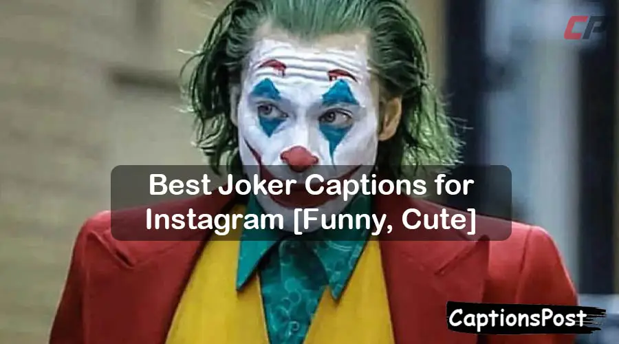 Joker Captions for Instagram