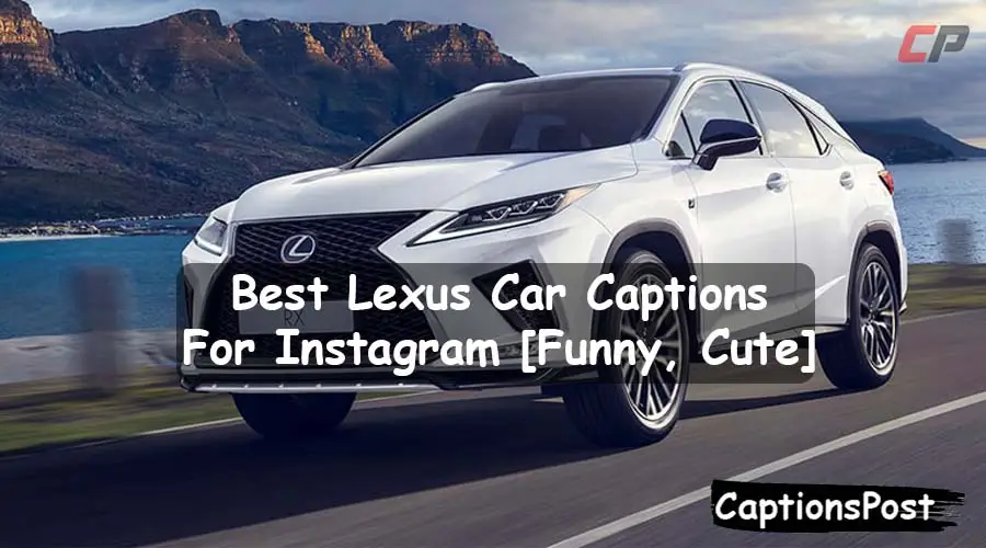 Lexus Car Captions For Instagram