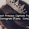 Princess Captions For Instagram
