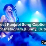 Punjabi Song Captions for Instagram