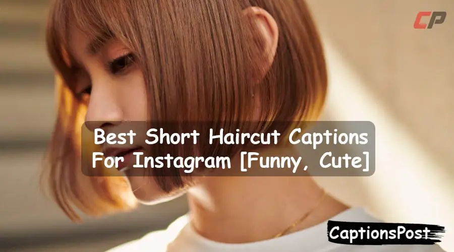 Short Haircut Captions For Instagram