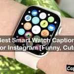 Smart Watch Captions For Instagram