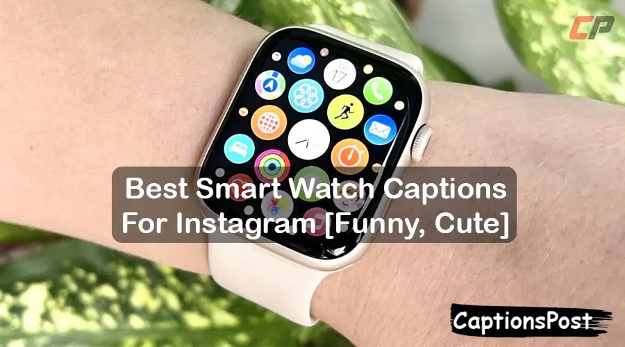 Smart Watch Captions For Instagram