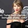 Taylor Swift Captions For Instagram