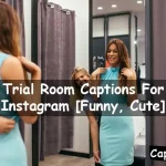 Trial Room Captions For Instagram