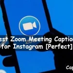 Zoom Meeting Captions for Instagram