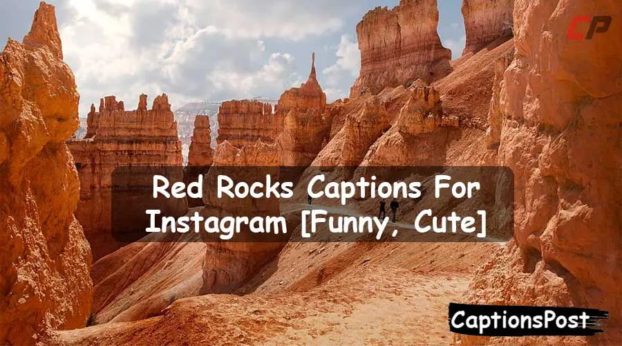 Red Rocks Captions For Instagram