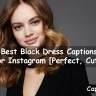 Black Dress Captions For Instagram