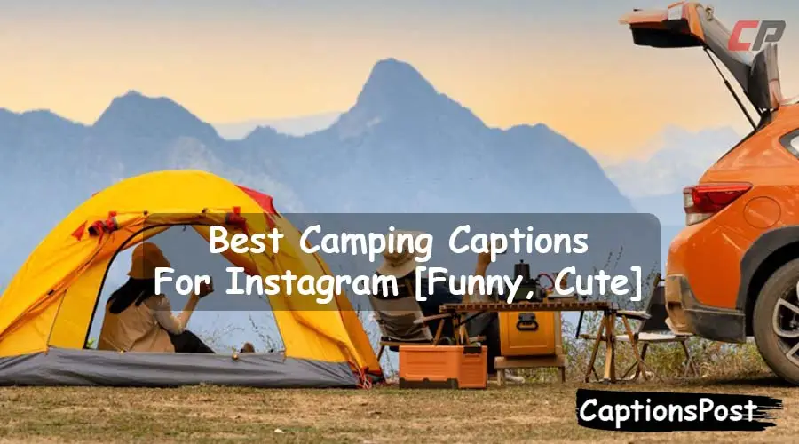 Camping Captions For Instagram