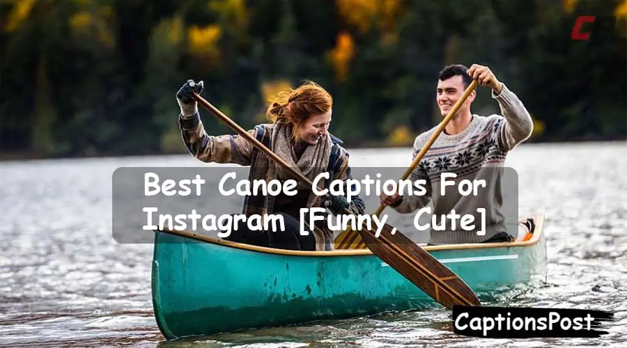 Canoe Captions For Instagram