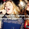 Had Fun Captions For Instagram