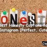 Honesty Captions for Instagram