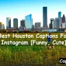 Houston Captions For Instagram