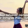 Influencer Captions For Instagram