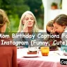 Mom Birthday Captions For Instagram