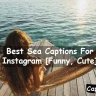 Sea Captions For Instagram