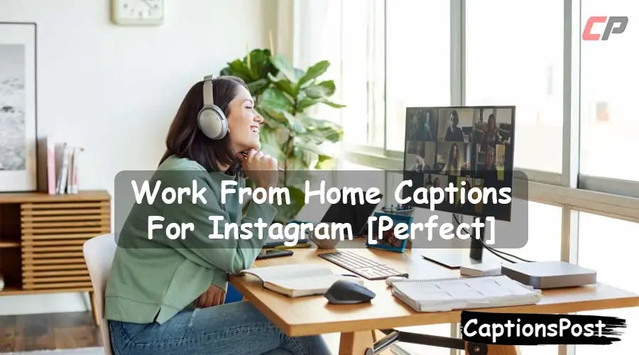 Work From Home Captions For Instagram