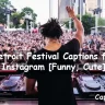 Detroit Festival Captions for Instagram