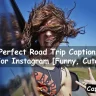 Road Trip Captions For Instagram
