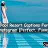 Pool Resort Captions For Instagram