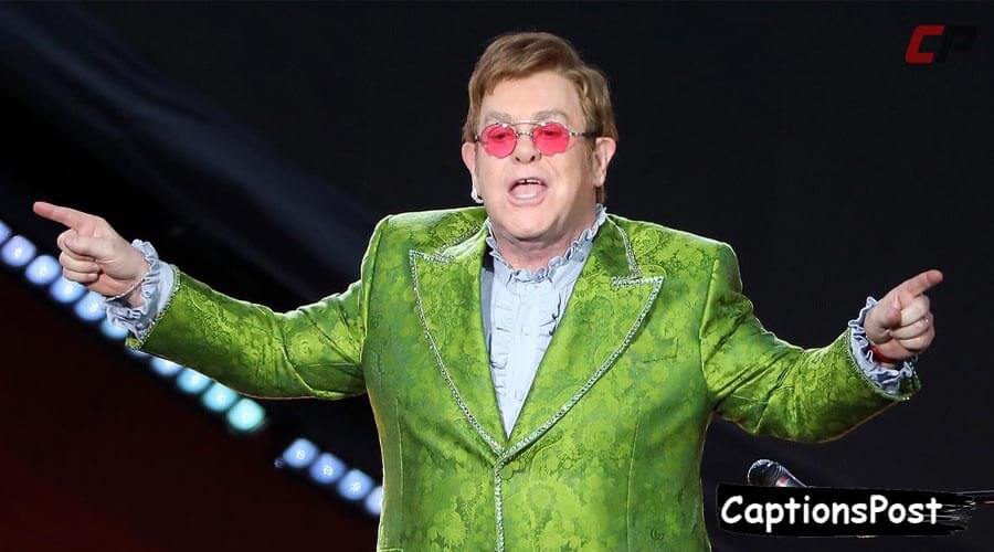 Elton John Instagram Captions