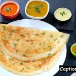 Dosa Captions For Instagram