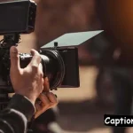 Filmmaker Captions For Instagram