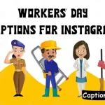 Workers’ Day Captions For Instagram