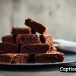 Brownie Captions For Instagram