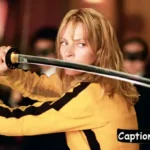 Kill Bill Captions for Instagram
